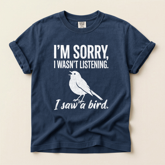 Sorry Wasnt Listening - Navy