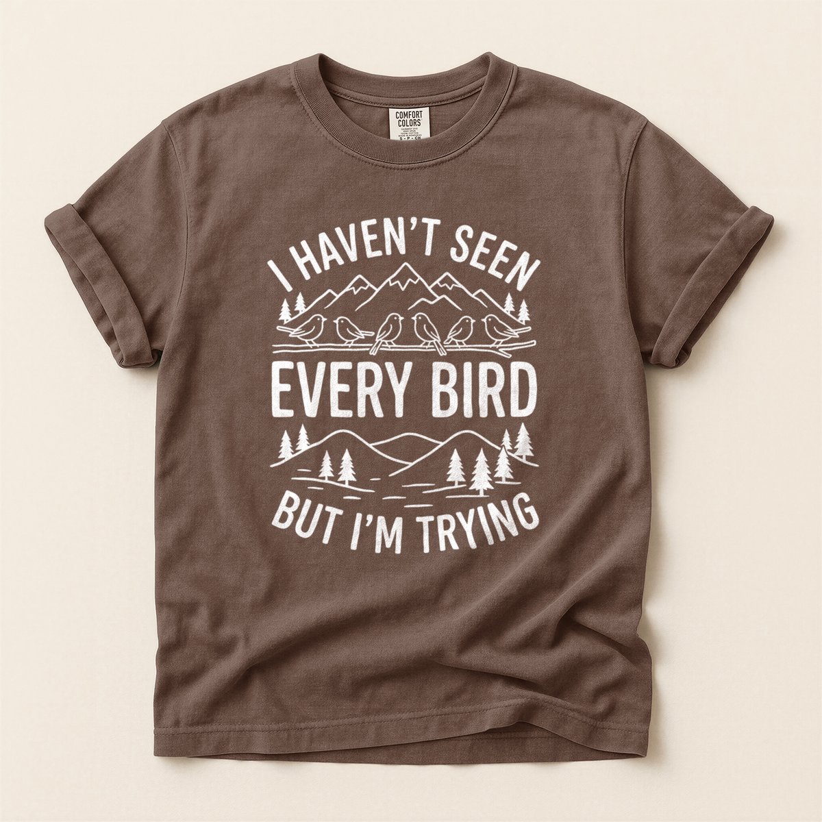 Every Bird Trying - Espresso