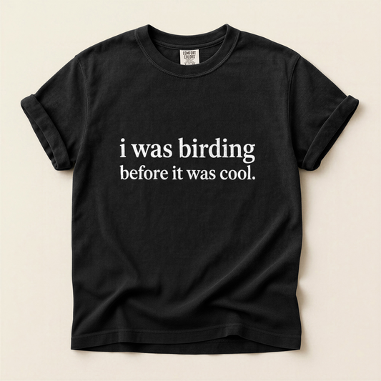 Birding Before Cool - Black