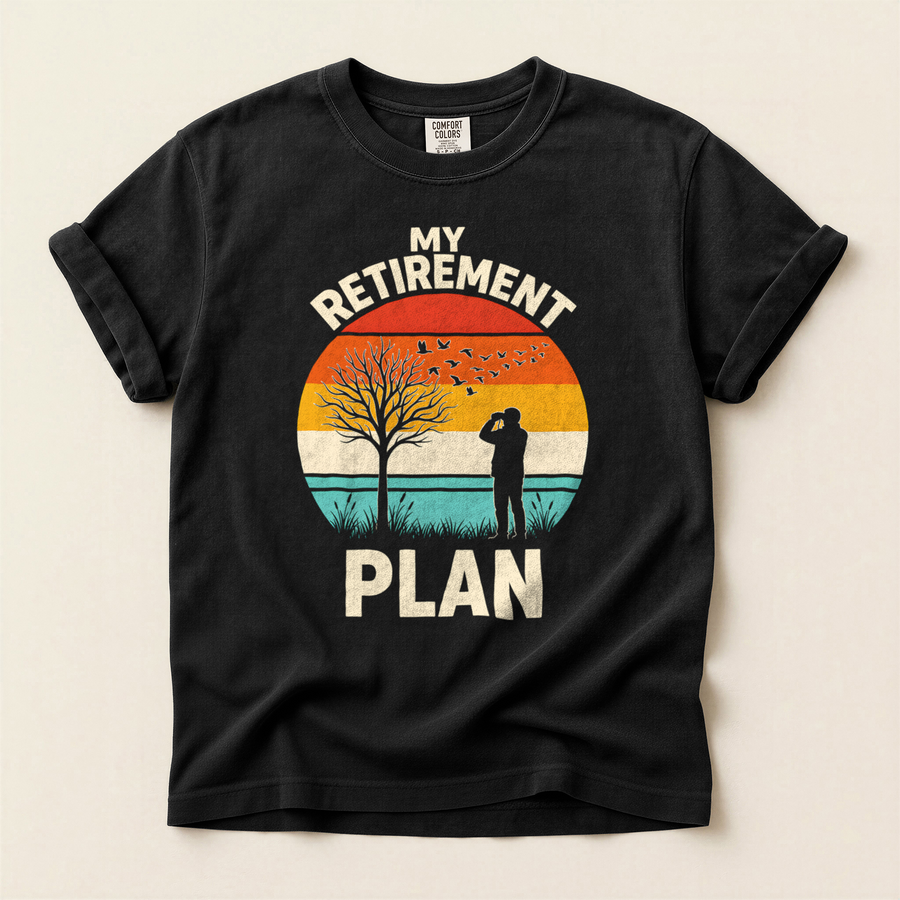 My Retirement Plan T-Shirt
