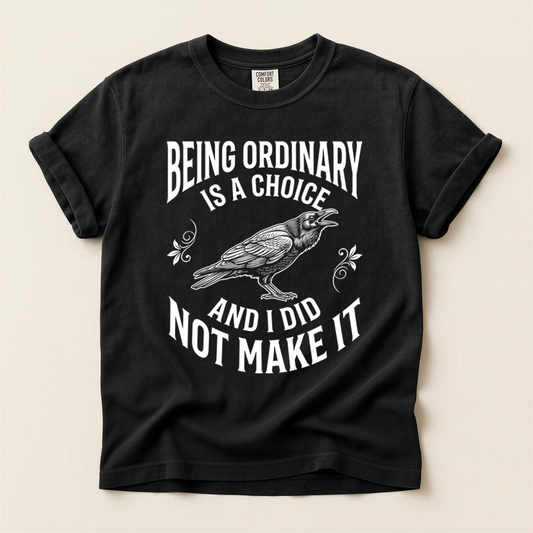 Being Ordinary Choice - Black