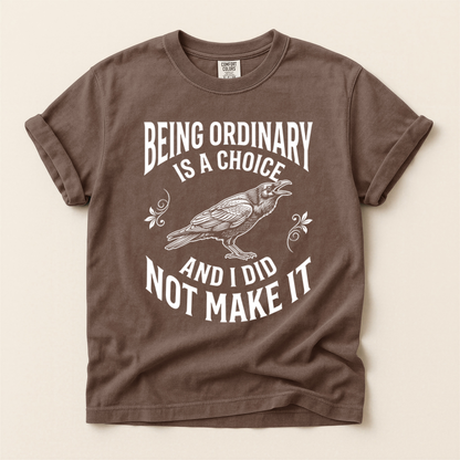 Being Ordinary Choice - Espresso