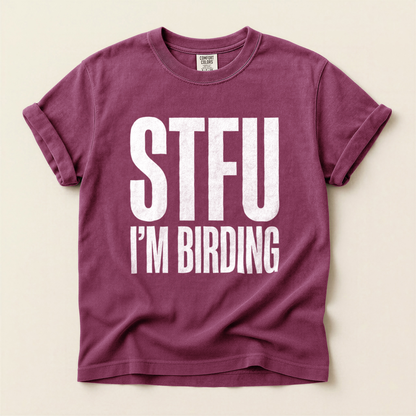 STFU Im Birding - Berry
