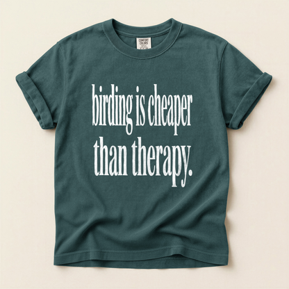 Cheaper Than Therapy - Blue Spruce