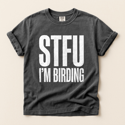 STFU Im Birding - Pepper