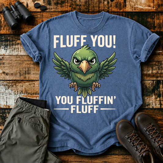 Fluff You Fluffin' Bird Tee in Blue Jean, centered front design on a birdwatching flat-lay mockup