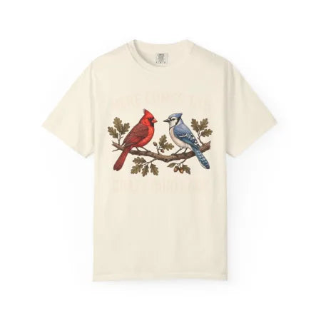 Here Comes the Crazy Bird Lady Tee